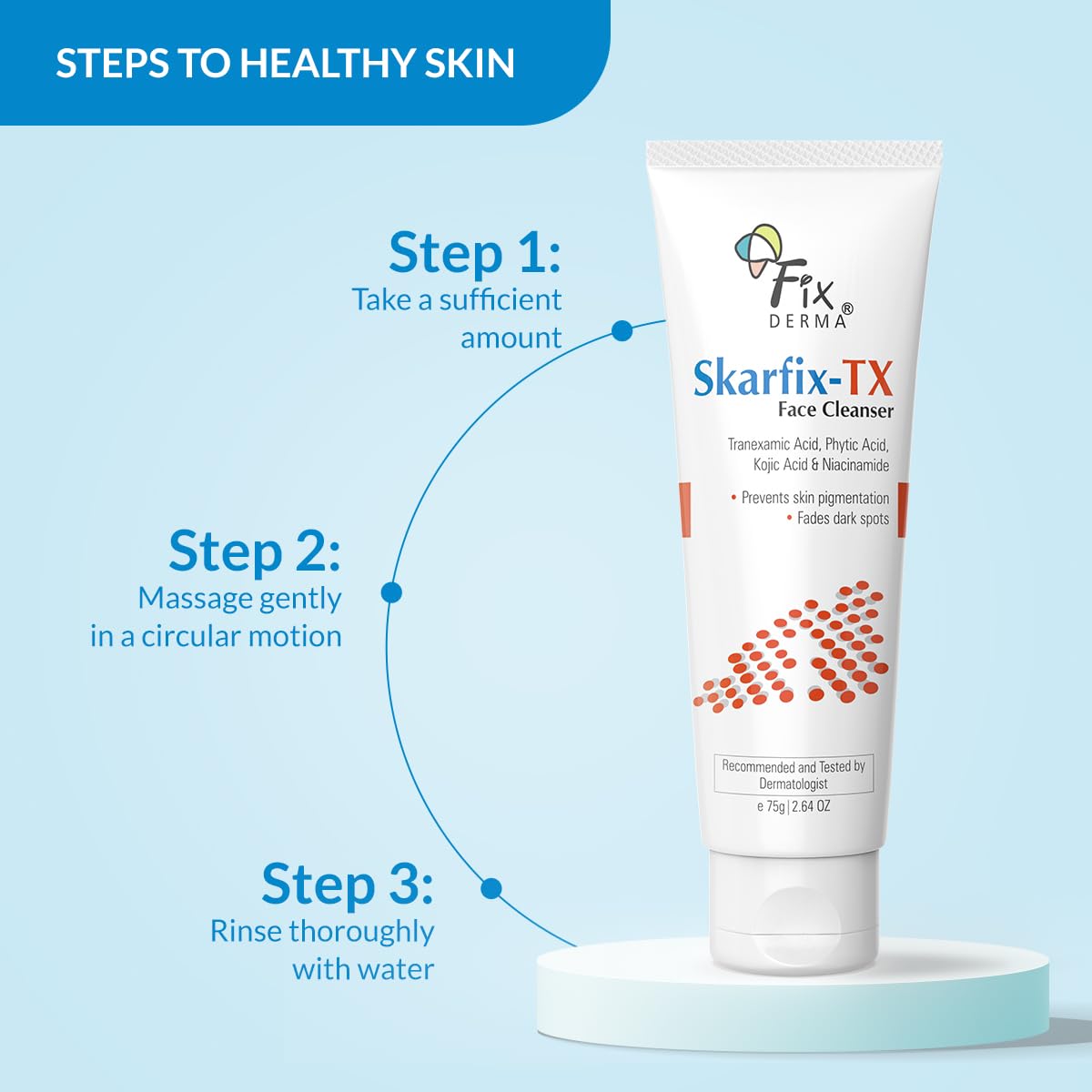 FIXDERMA SKARFIX -TX FACE CLEANSER WITH TRANEXAMIC ACID, KOJIC ACID & NIACINAMIDE 75GM